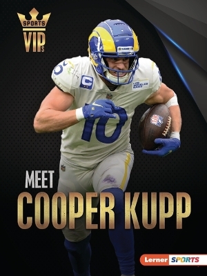 Meet Cooper Kupp - Keith Elliot Greenberg