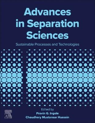 Advances in Separation Sciences - 