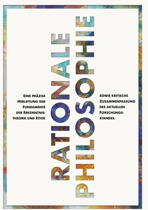 Rationale Philosophie - Leonardo Weinreich