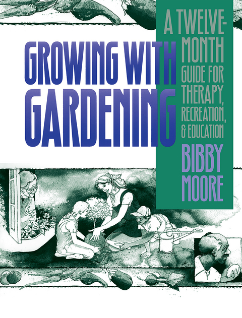 Growing with Gardening - Bibby Moore