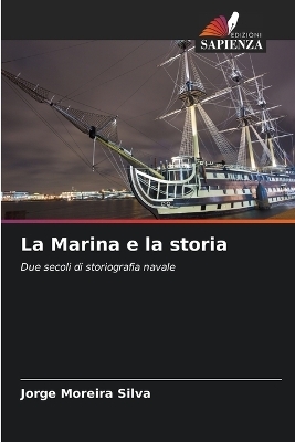 La Marina e la storia