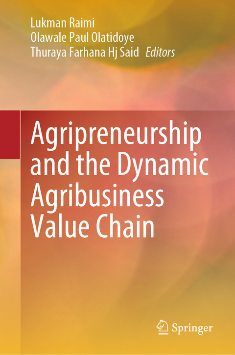 Agripreneurship and the Dynamic Agribusiness Value Chain - 