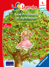Leserabe 1. Lesestufe Kurz und leicht - Eine Prinzessin im Apfelbaum - Iris Tritsch