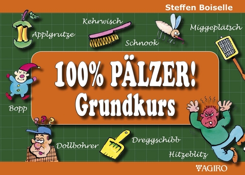 100% P&Auml;LZER! Grundkurs - Steffen Boiselle