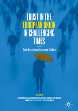 Trust in the European Union in Challenging Times - 