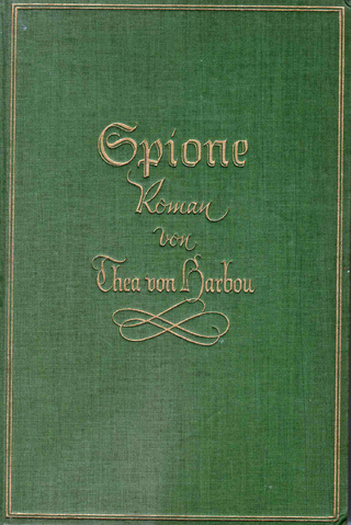 Thea von Harbou. Spione