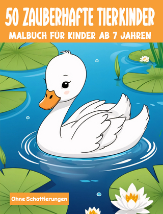 50 zauberhafte Tierkinder Tierbabies Malbuch