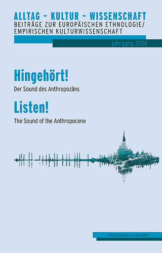 Hingehört! Der Sound des Anthropozäns - Listen! The sound of the Anthropocene