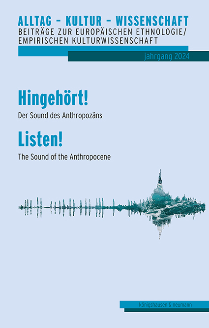 Hingehört! Der Sound des Anthropozäns - Listen! The sound of the Anthropocene - 