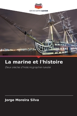 La marine et l'histoire