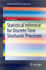 Statistical Inference for Discrete Time Stochastic Processes - M. B. Rajarshi