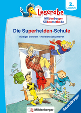 Leserabe mit Mildenberger Silbenmethode - Die Superhelden-Schule - Rüdiger Bertram