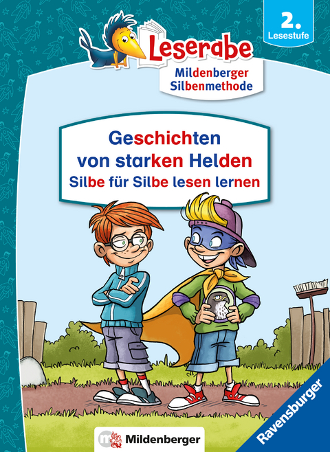 Leserabe Sonderausgaben - Geschichten von starken Helden - Silbe f&uuml;r Silbe lesen lernen - Markus Grolik, Anja Kiel