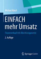 EINFACH mehr Umsatz - Michael K&uuml;nzl