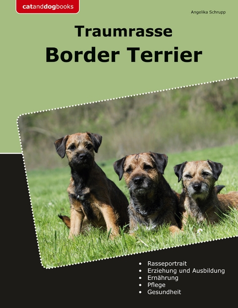 Traumrasse Border Terrier - Angelika Schrupp
