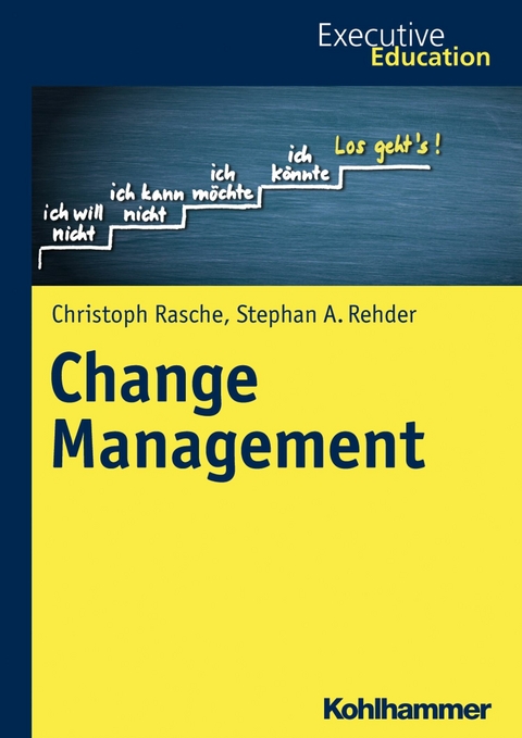 Change Management - Christoph Rasche, Stephan A. Rehder