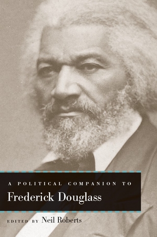 A Political Companion to Frederick Douglass