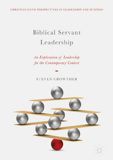 Biblical Servant Leadership - Steven Crowther