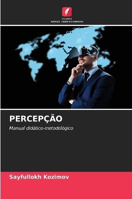 Percep&ccedil;&atilde;o - Sayfullokh Kozimov
