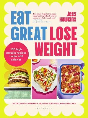 Eat Great, Lose Weight - Jess Hawkins