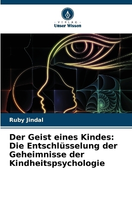 Der Geist eines Kindes - Ruby Jindal