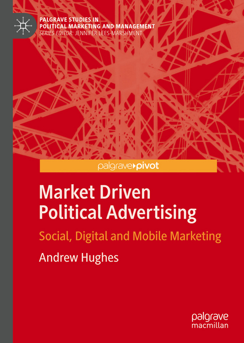Market Driven Political Advertising - Andrew Hughes