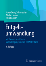 Entgeltumwandlung - Hans-Georg Schumacher, Markus Sobau, Felix H&auml;nsler
