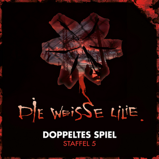Die weisse Lilie / Doppeltes Spiel