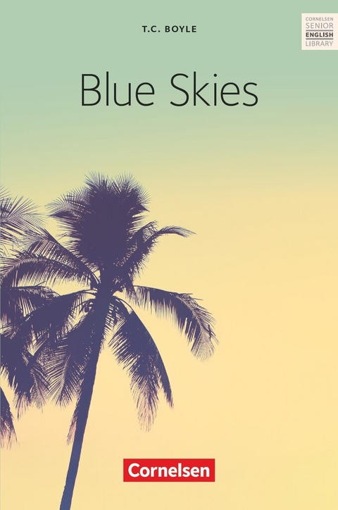 Cornelsen Senior English Library - Literatur - Ab 11. Schuljahr / C1 - Tom Coraghessan Boyle