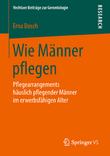 Wie M&auml;nner pflegen - Erna Dosch