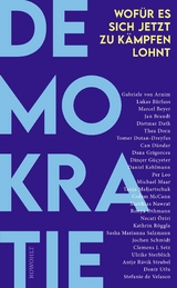 Demokratie - Gabriele von Arnim, Daniel Kehlmann, Lukas B&auml;rfuss