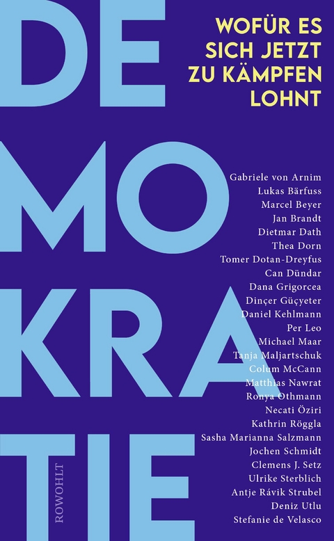 Demokratie - Gabriele von Arnim, Daniel Kehlmann, Lukas B&auml;rfuss