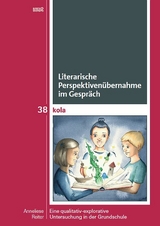 Literarische Perspektiven&uuml;bernahme im Gespr&auml;ch - Anneliese Reiter