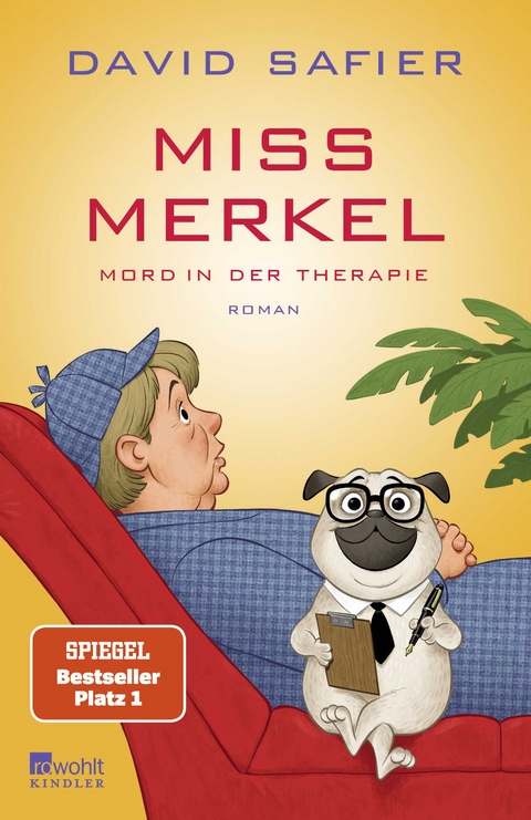 Miss Merkel: Mord in der Therapie - David Safier