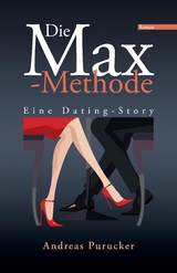 Die Max-Methode - Andreas Purucker
