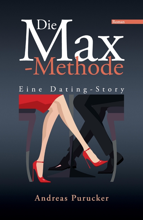 Die Max-Methode - Andreas Purucker