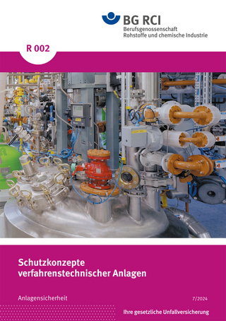 R 002 - Schutzkonzepte verfahrenstechnischer Anlagen