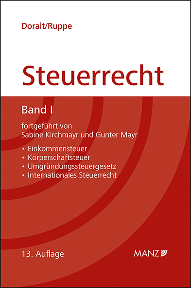 Grundriss des &ouml;sterreichischen Steuerrechts - Werner Doralt, Hans G. Ruppe, Sabine Kirchmayr, Gunter Mayr