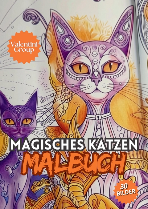 Magisches Katzen Malbuch f&uuml;r Kinder - - Clara Valentini