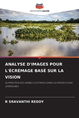 Analyse d'Images Pour l'&Eacute;cr&eacute;mage Bas&eacute; Sur La Vision - R SRAVANTHI REDDY