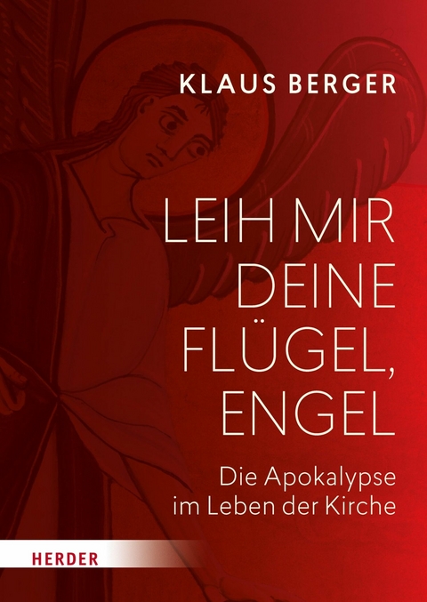 Leih mir deine Flügel, Engel -  Klaus Berger
