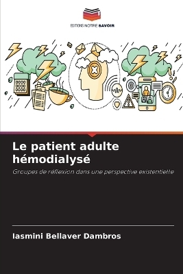 Le patient adulte hémodialysé