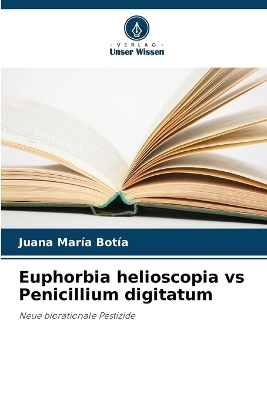 Euphorbia helioscopia vs Penicillium digitatum - Juana Mar&iacute;a Bot&iacute;a