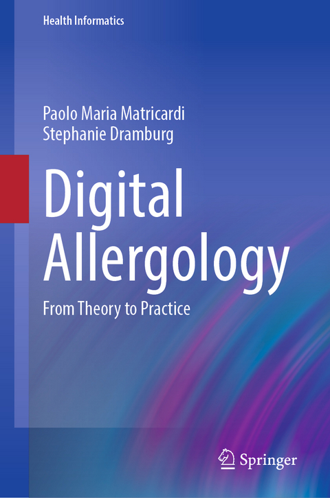 Digital Allergology - Paolo Maria Matricardi, Stephanie Dramburg