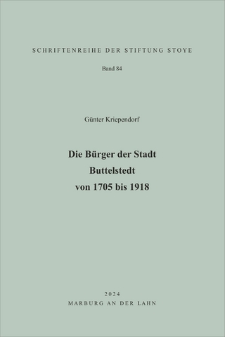 Die Bürger der Stadt Buttelstedt von 1705 bis 1918