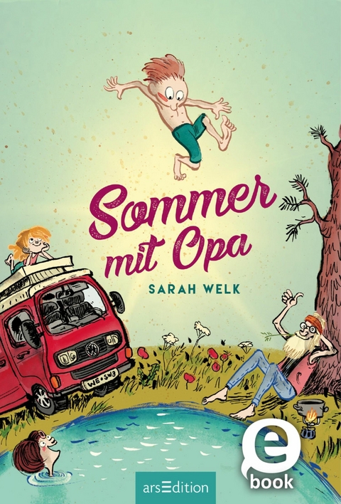 Sommer mit Opa (Spa&szlig; mit Opa 1) -  Sarah Welk