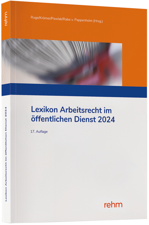 Lexikon Arbeitsrecht im &ouml;ffentlichen Dienst 2024 - 