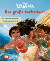 Disney Vorlesebuch: Vaiana: Das gro&szlig;e Vorlesebuch