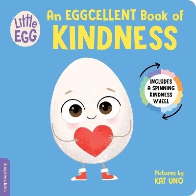 Little Egg: An Eggcellent Book of Kindness -  duopress