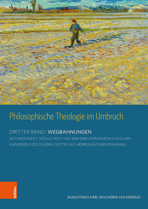 Philosophische Theologie im Umbruch - Karl A. Wucherer-Huldenfeld